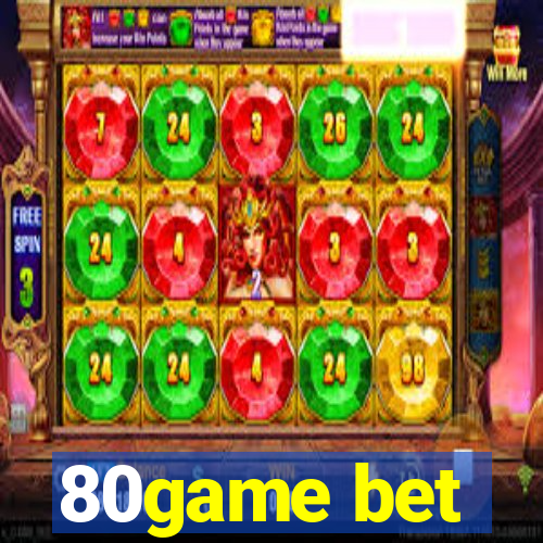 80game bet
